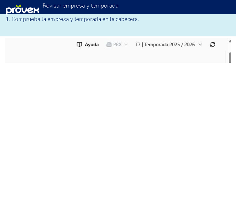 Revisar empresa y temporada. Capturas reales del ERP.