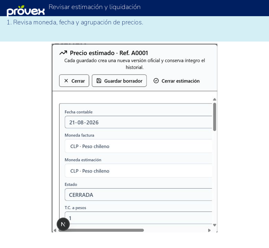 Revisar estimación y liquidación. Capturas reales del ERP.