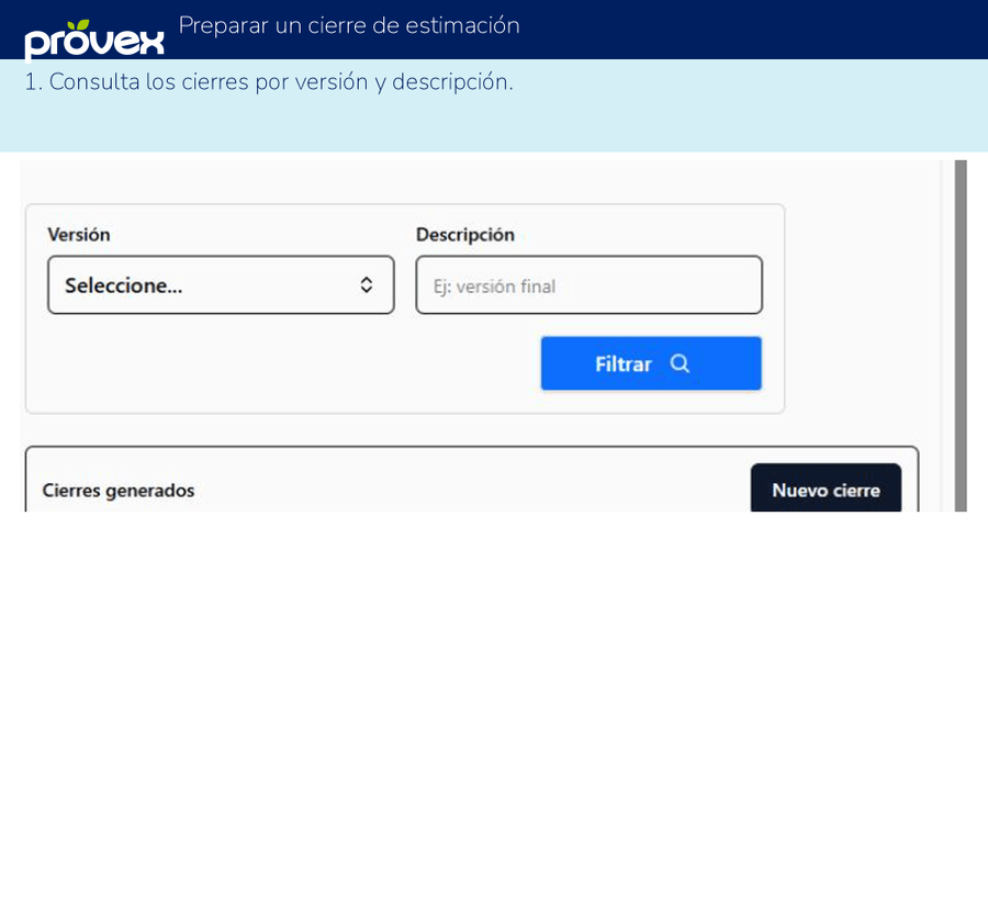 Preparar un cierre de estimación. Capturas reales del ERP.