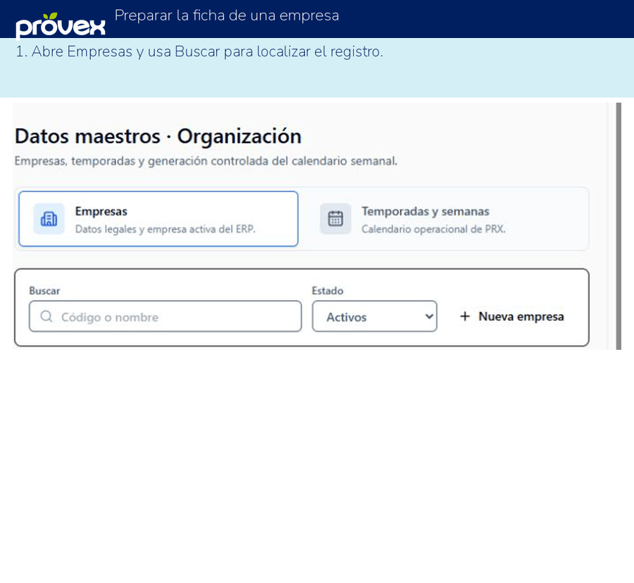 Preparar la ficha de una empresa. Capturas reales del ERP.