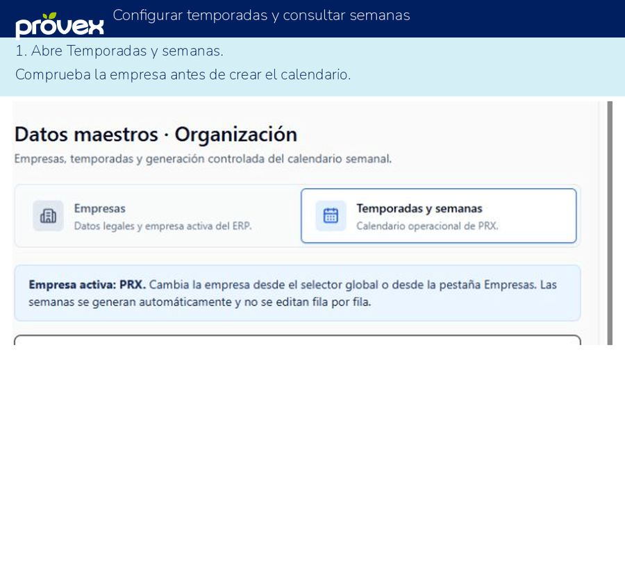 Configurar temporadas y consultar semanas. Capturas reales del ERP.