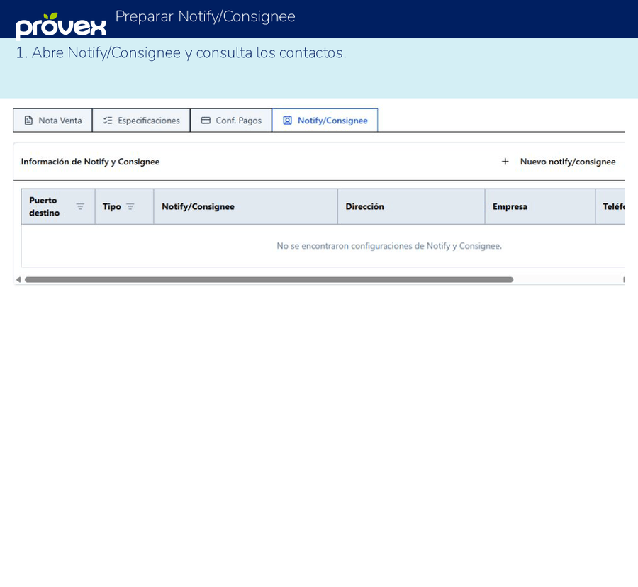 Preparar Notify/Consignee. Capturas reales del ERP.