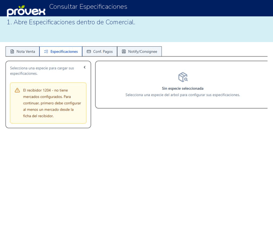 Consultar Especificaciones. Capturas reales del ERP.